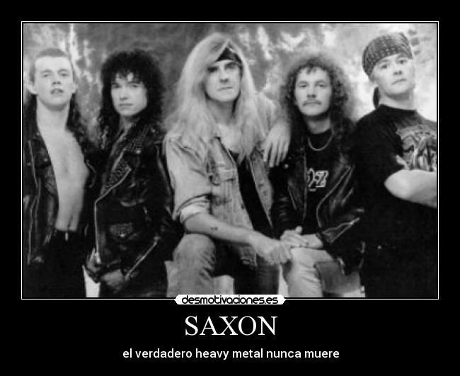 SAXON - el verdadero heavy metal nunca muere