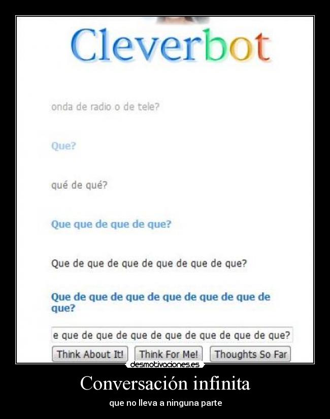 Conversación infinita - que no lleva a ninguna parte