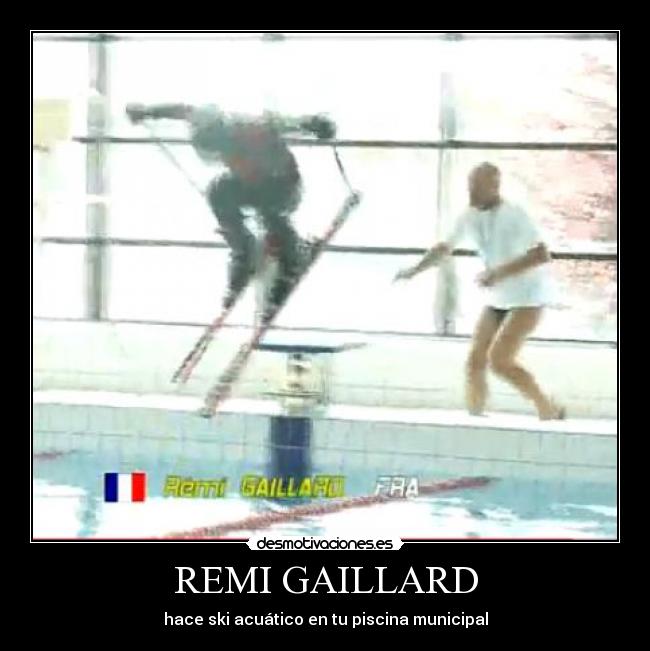 REMI GAILLARD -