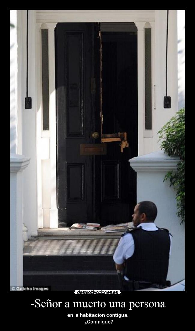 -Señor a muerto una persona - 