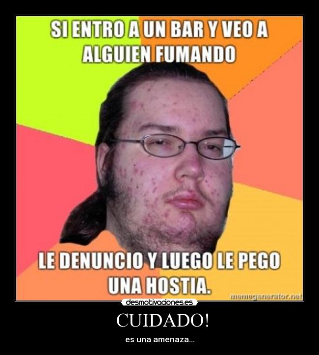 CUIDADO! -