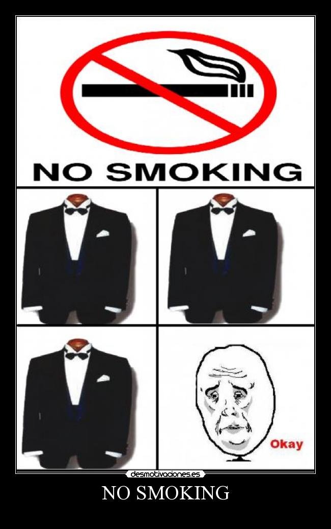 NO SMOKING - 