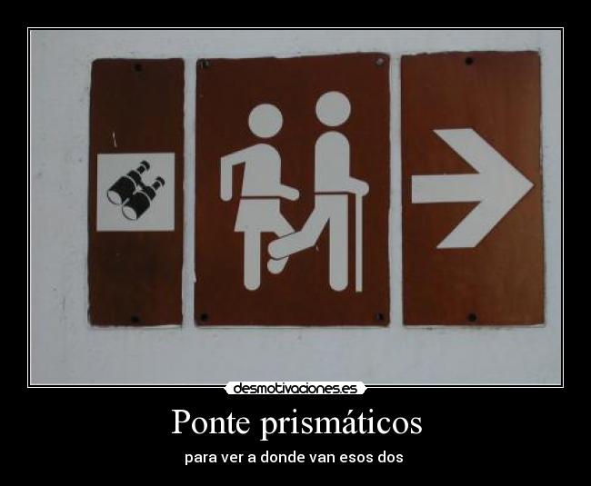 carteles ciego listo baston direccion prismaticos desmotivaciones