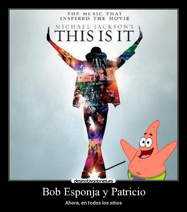 Bob Esponja y Patricio - Ahora, en todos los sitios