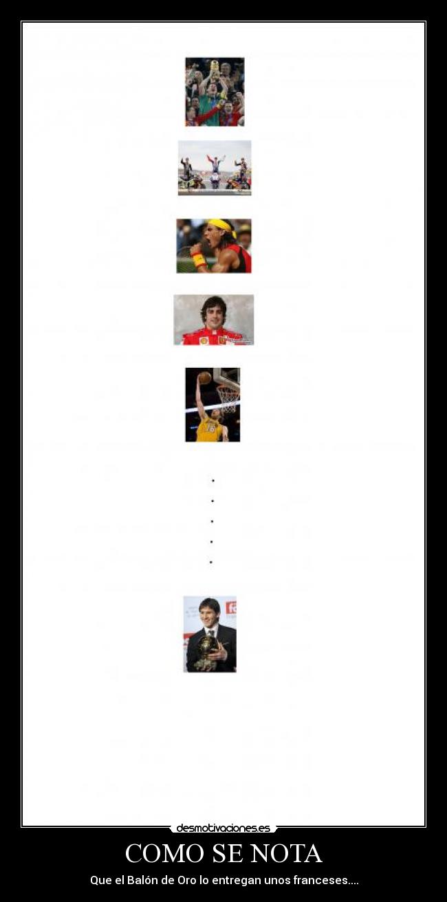 COMO SE NOTA - Que el Balón de Oro lo entregan unos franceses....