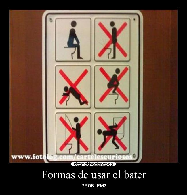 Formas de usar el bater - PROBLEM?