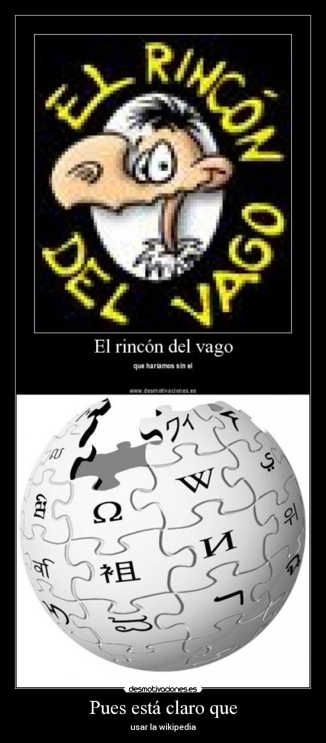 Pues está claro que -