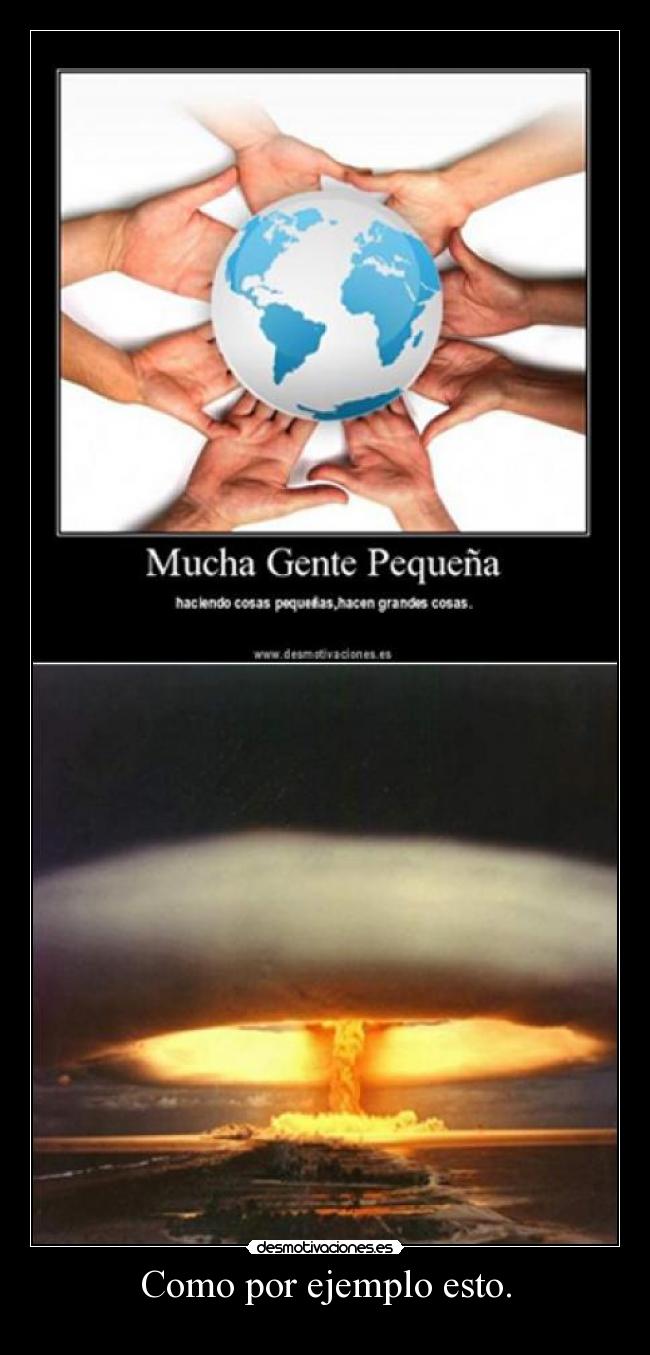 Como por ejemplo esto. -