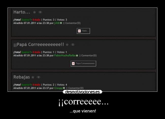 ¡¡correeeee... - ...que vienen!