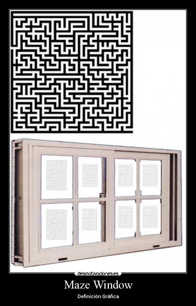 Maze Window - Definición Gráfica