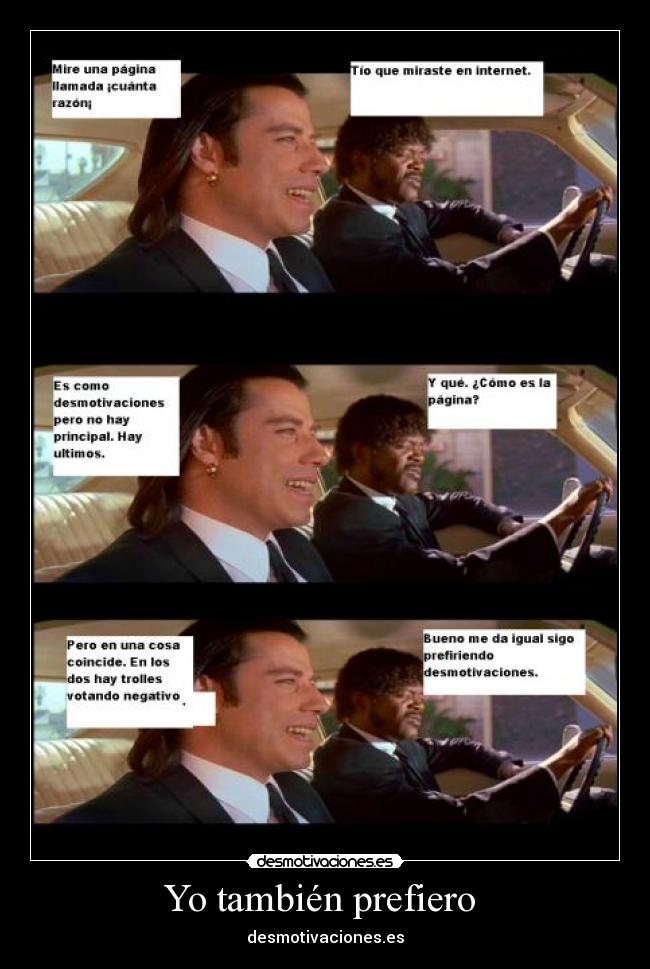 Yo también prefiero -