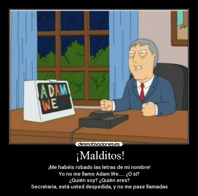 ¡Malditos! - 