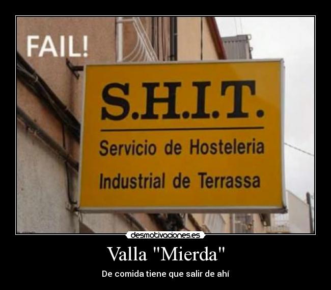 Valla Mierda - 