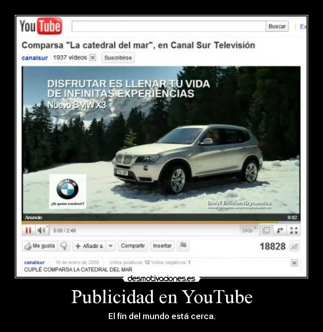 Publicidad en YouTube - El fín del mundo está cerca.