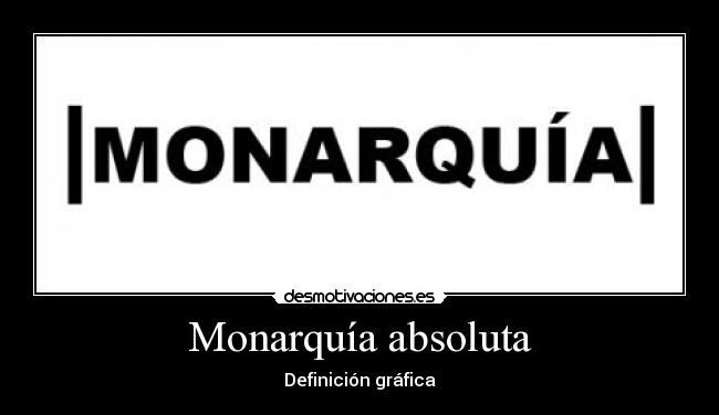 Monarquía absoluta - 