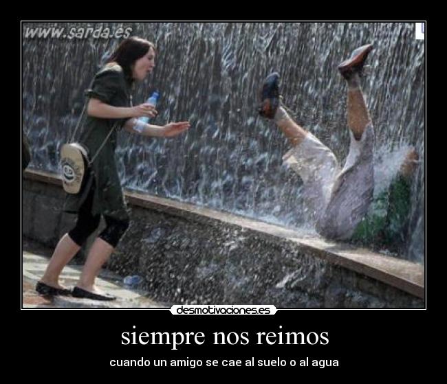 siempre nos reimos -
