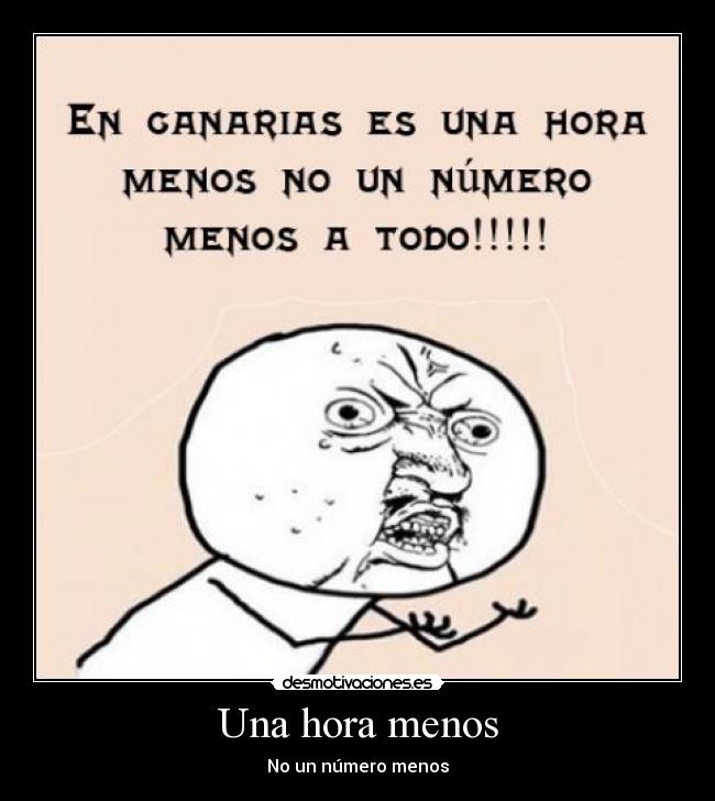 Una hora menos - No un número menos