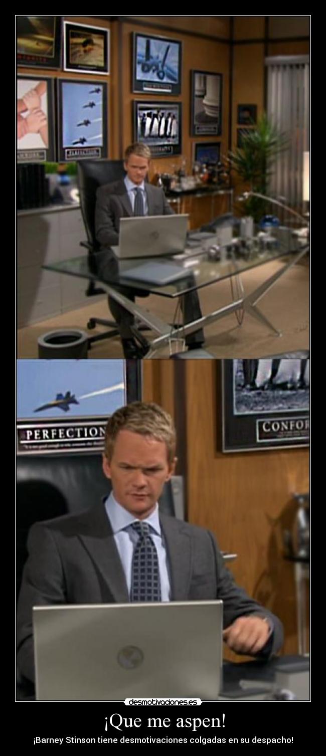 ¡Que me aspen! -