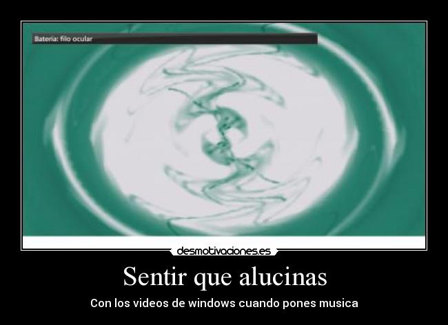 Sentir que alucinas -