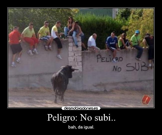 Peligro: No subi.. -