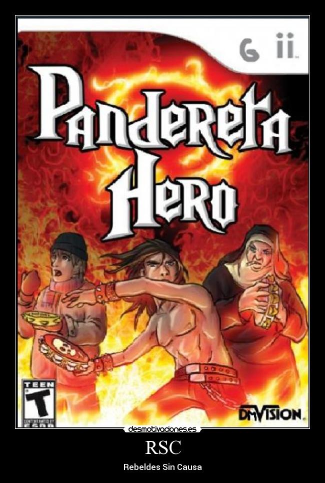 RSC - Rebeldes Sin Causa