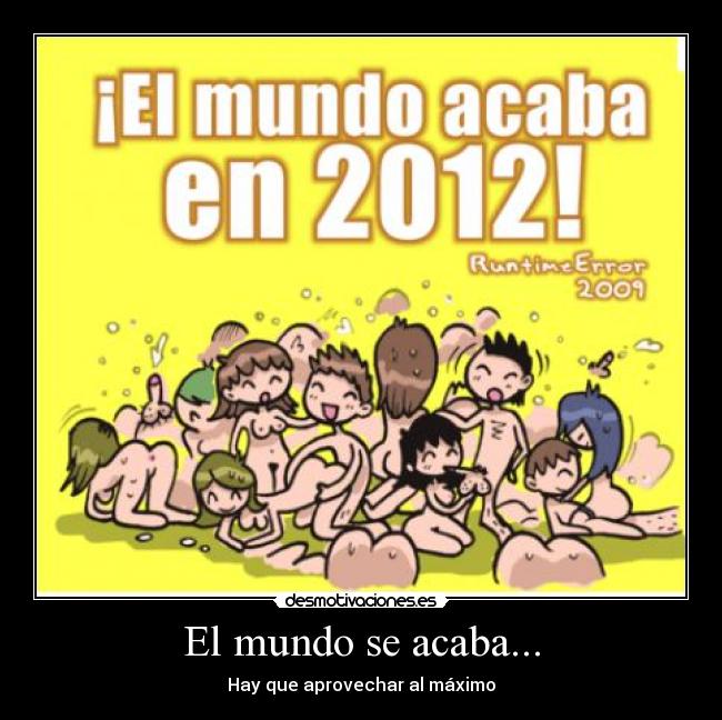 carteles mundo 2012 desmotivaciones
