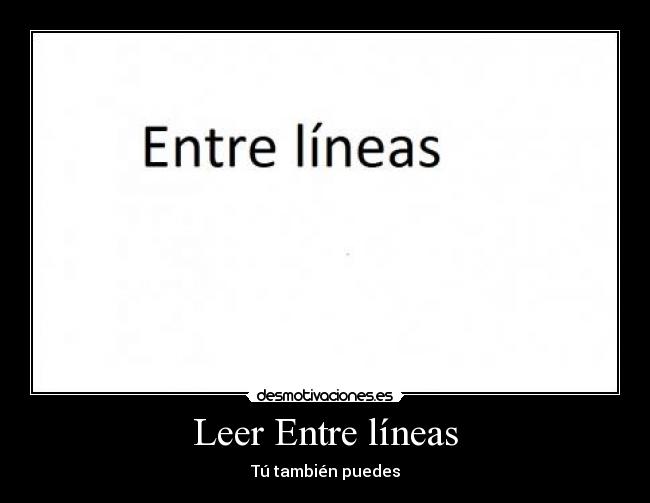 Leer Entre líneas - Tú también puedes