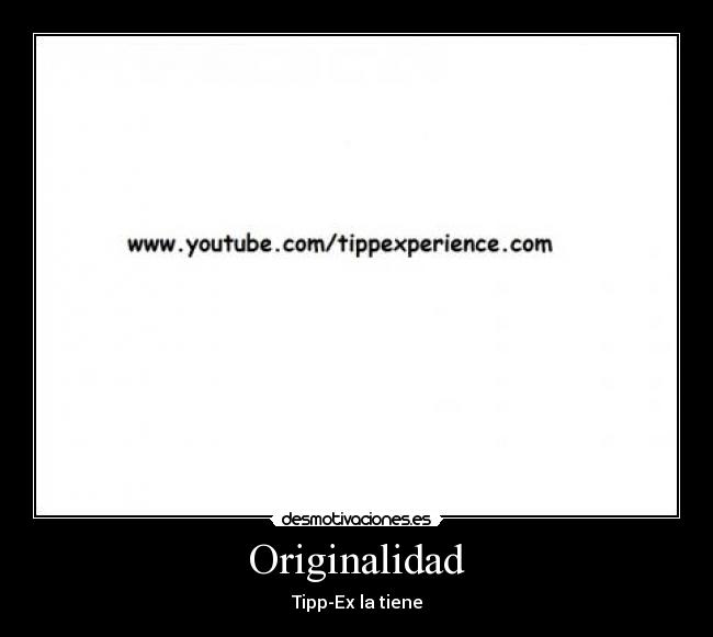 Originalidad - Tipp-Ex la tiene