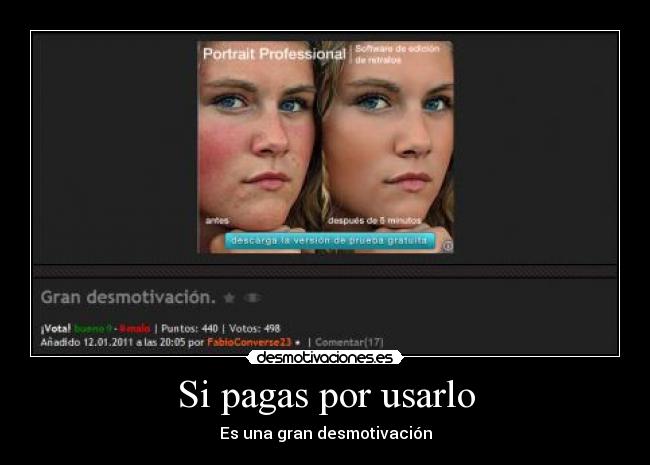 Si pagas por usarlo - 
