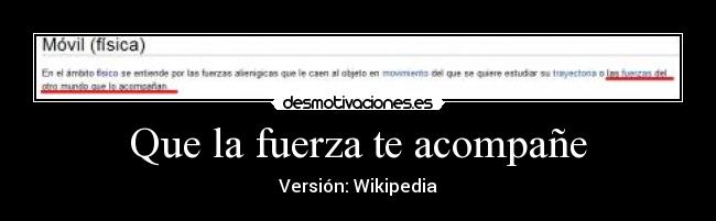 Que la fuerza te acompañe - Versión: Wikipedia