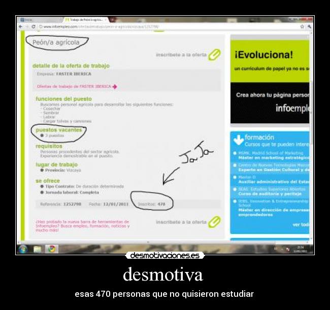 desmotiva  - esas 470 personas que no quisieron estudiar 
