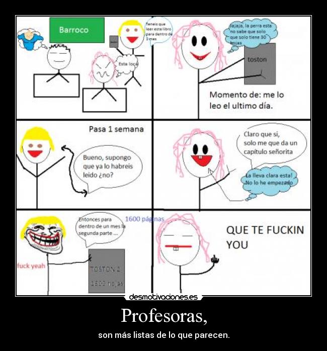 Profesoras, - son más listas de lo que parecen.