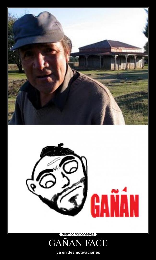 GAÑAN FACE -