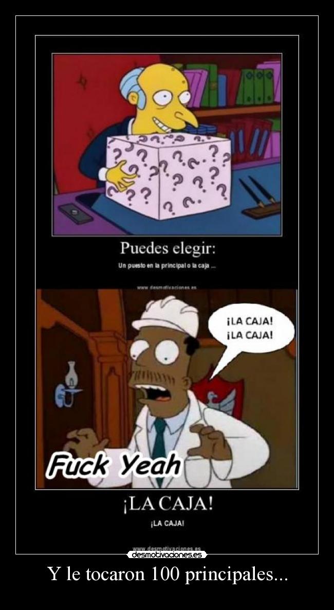 Y le tocaron 100 principales... -