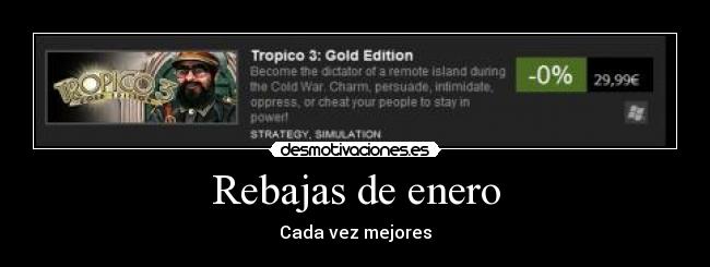 Rebajas de enero - Cada vez mejores