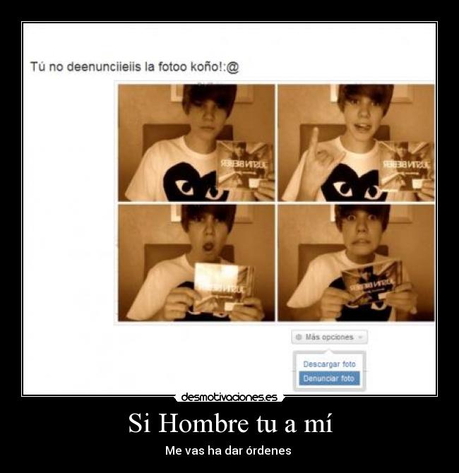 Si Hombre tu a mí -