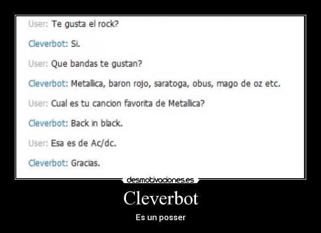 Cleverbot - Es un posser