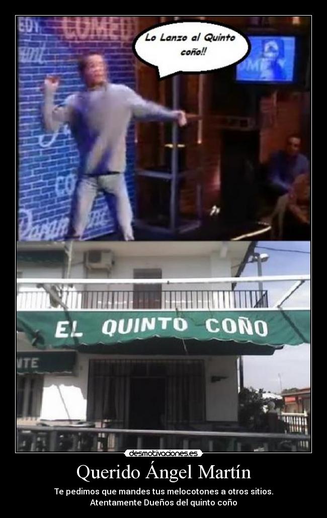 Querido Ángel Martín -