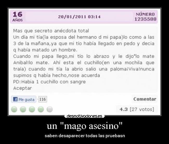 un mago asesino - saben desaparecer todas las pruebasn