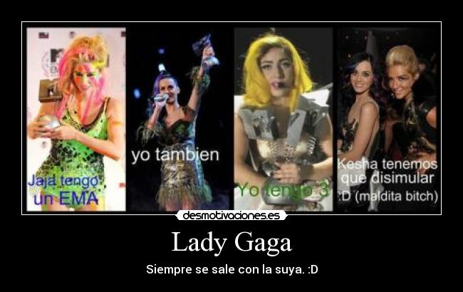 carteles lady gaga kesha katy perry desmotivaciones