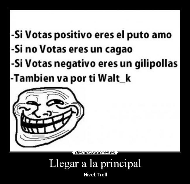 Llegar a la principal - Nivel: Troll