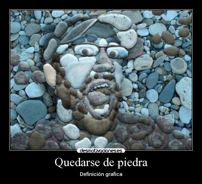 Quedarse de piedra - Definición grafica