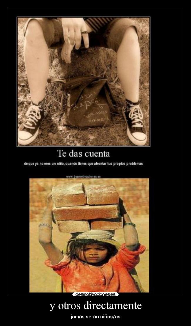 y otros directamente -