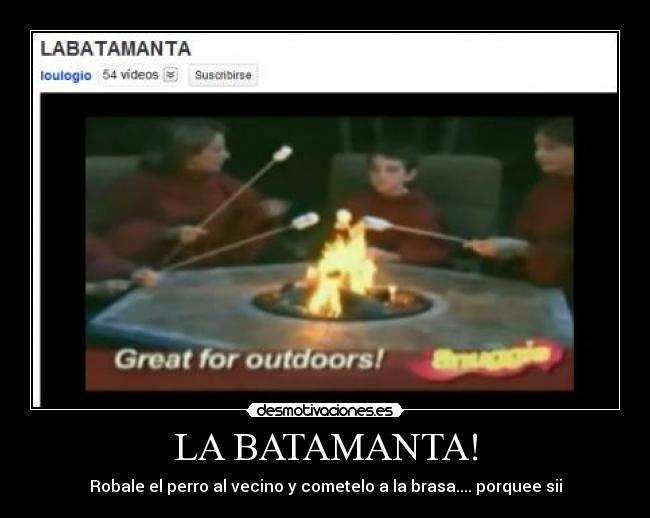 LA BATAMANTA! - Robale el perro al vecino y cometelo a la brasa.... porquee sii