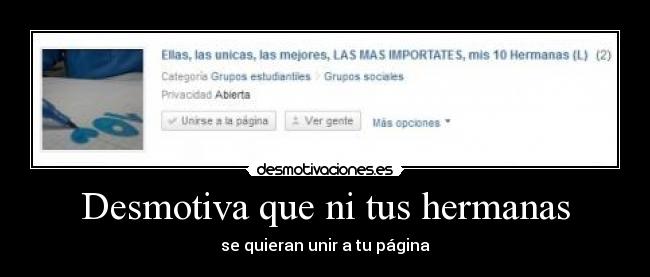 Desmotiva que ni tus hermanas - 