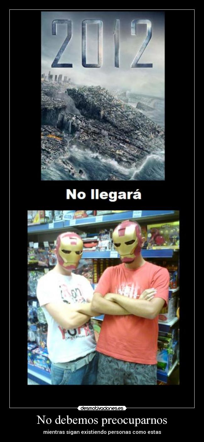 No debemos preocuparnos - 