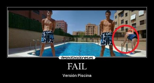 FAIL - Versión Piscina