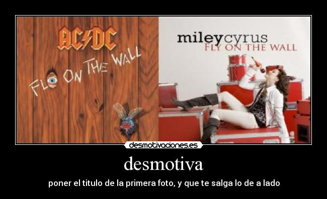 desmotiva - poner el titulo de la primera foto, y que te salga lo de a lado