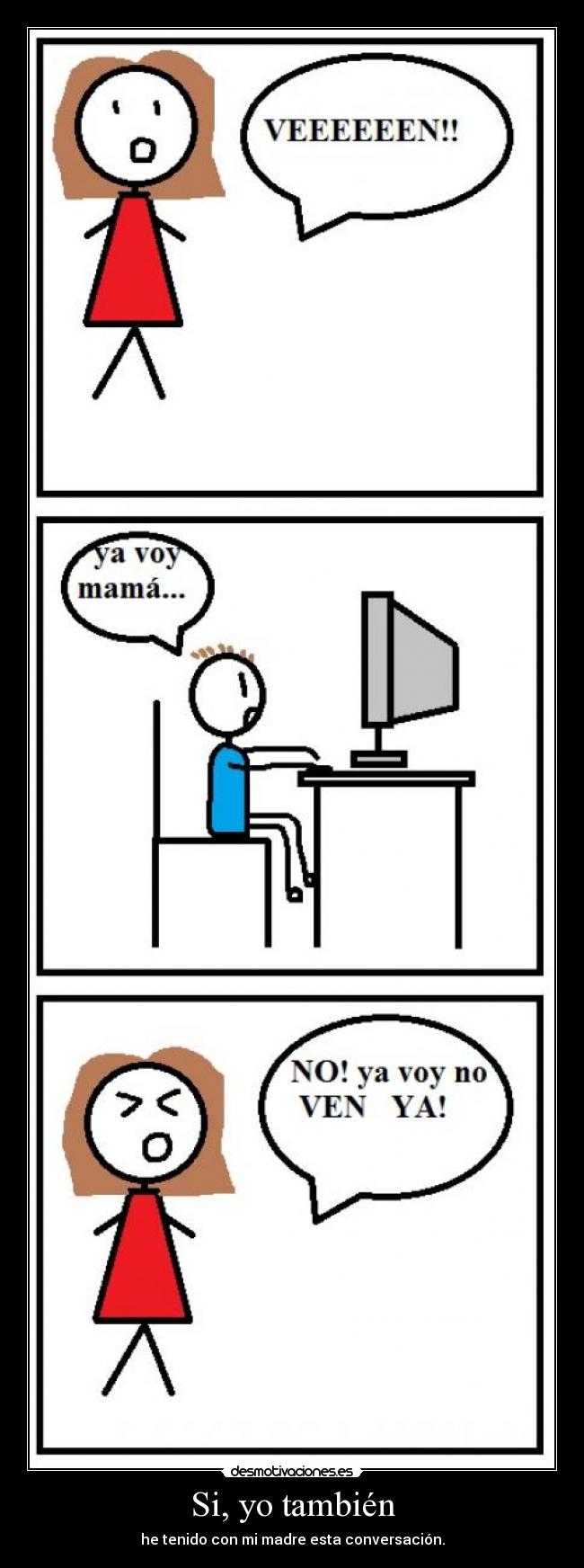 carteles mama ordenador gritos desmotivaciones