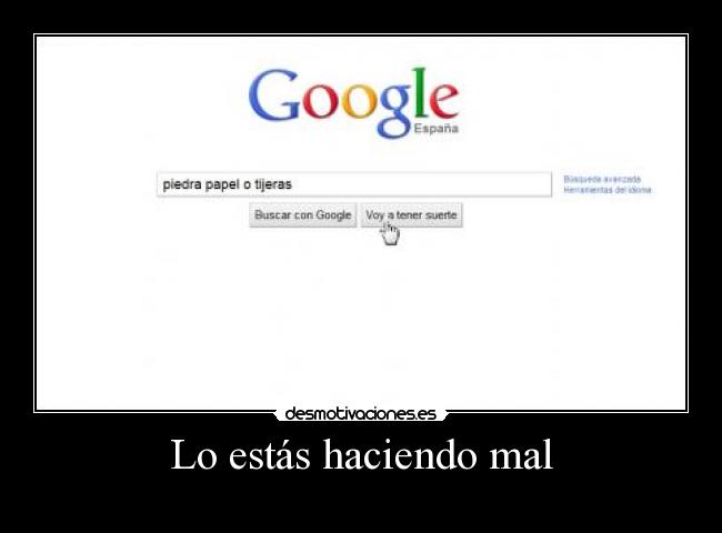 Lo estás haciendo mal - 